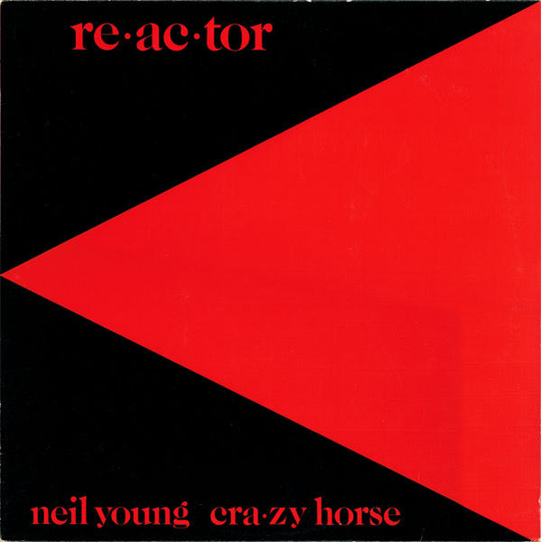 Neil young - re•ac•tor