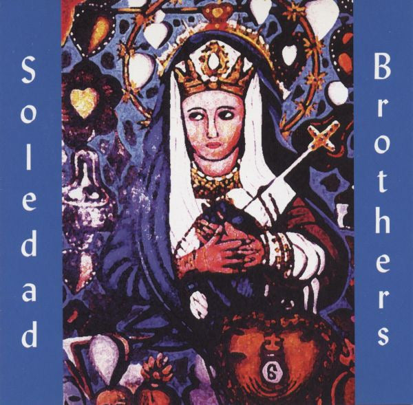 Soledad brothers - steal your soul and dare your spirit to move