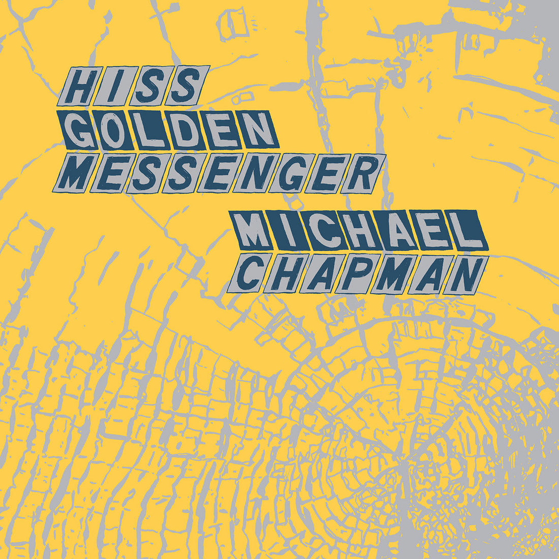 Hiss Golden Messenger and Michael Chapman- Parallelogram