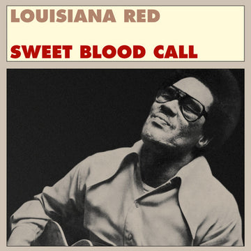 Louisiana Red- Sweet Blood Call