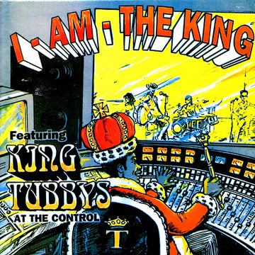 King Tubby- I Am The King