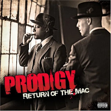 Prodigy- Return Of The Mac