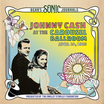 Johnny Cash- At The Carousel Ballroom 4/24/68