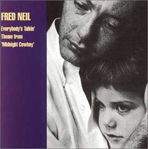 Fred Neil- Everybody's Talkin