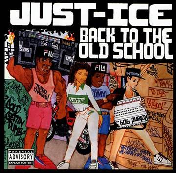 Just Ice- Back To The Old School