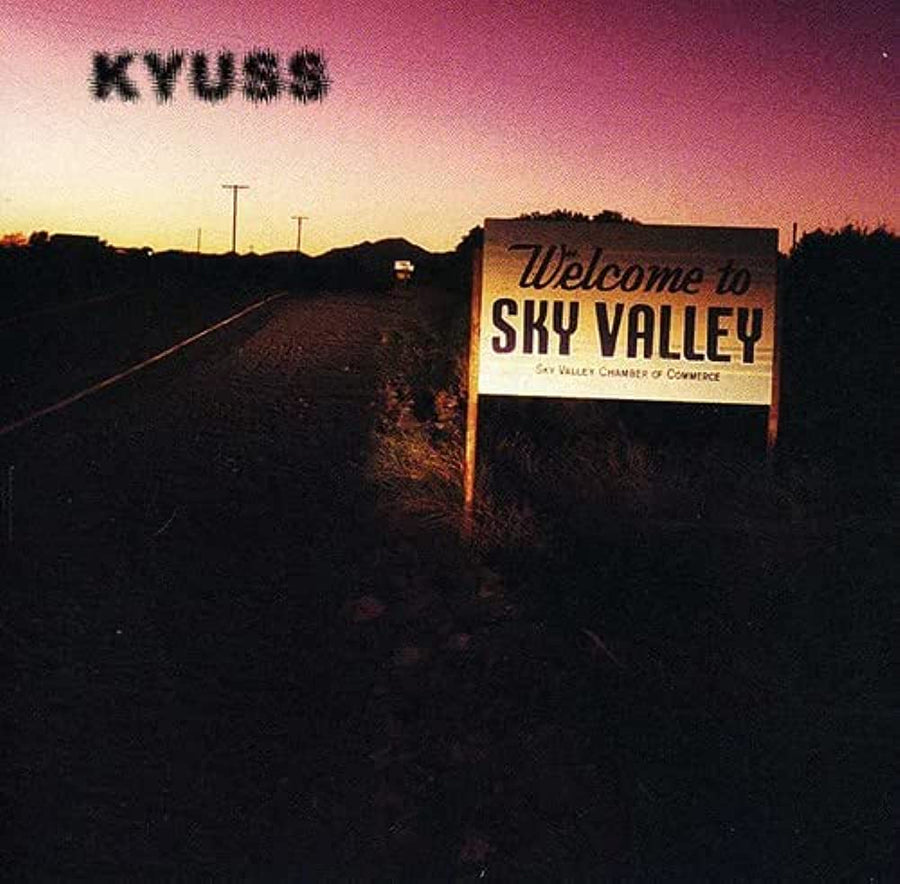 Kyuss- Welcome To Sky Valley