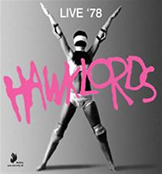Hawklords- Live'78