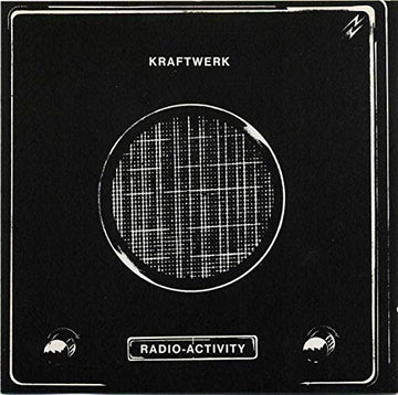 Kraftwerk- Radioactivity