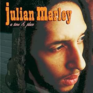 Julian Marley- A Time & Place