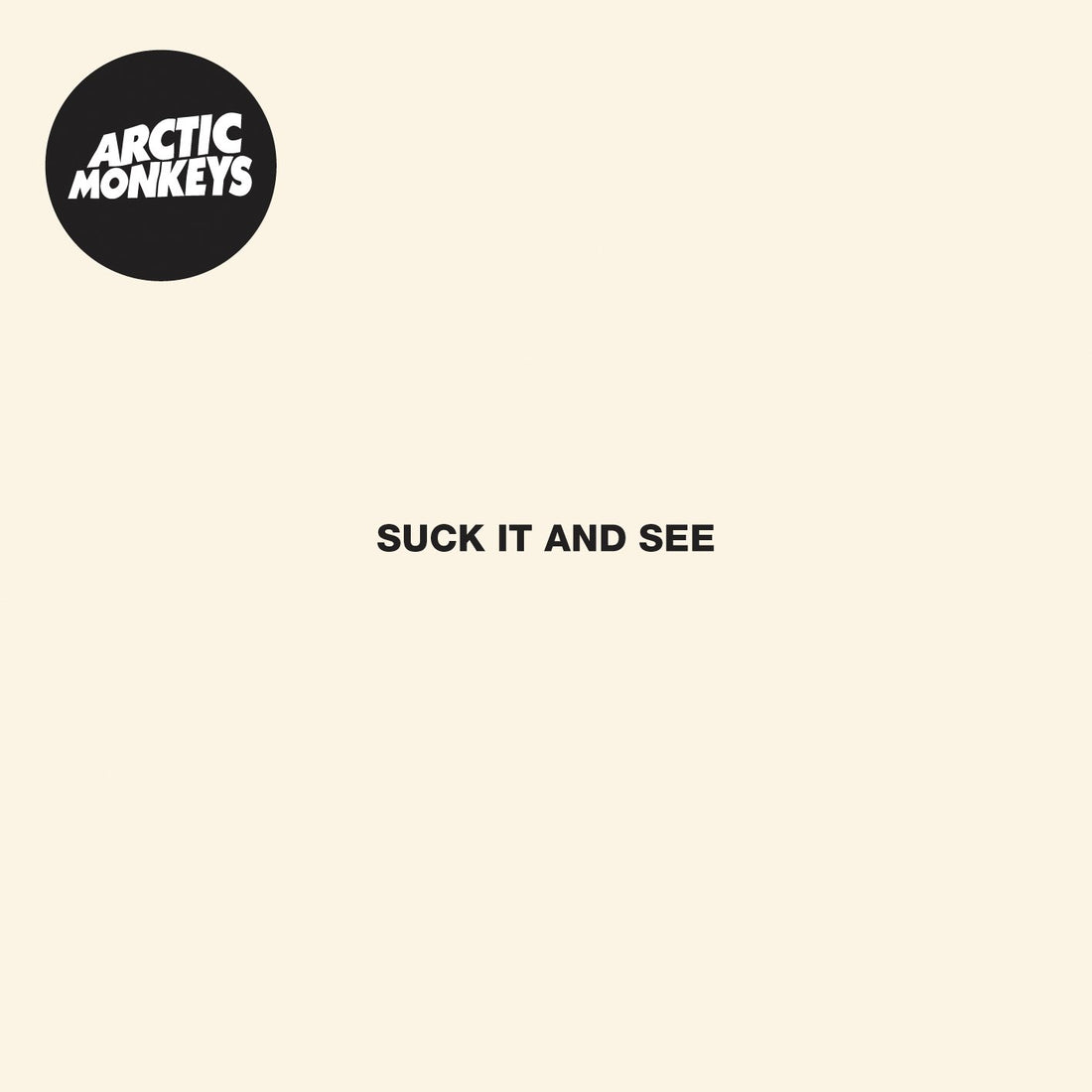 Arctic Monkeys- Suck It & See