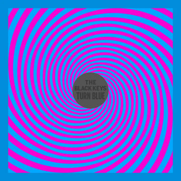 Black Keys- Turn Blue