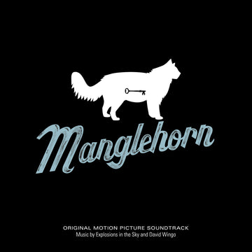 Explosions in the Sky- Manglehorn OST