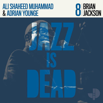 Brian Jackson- Jazz Is Dead 8