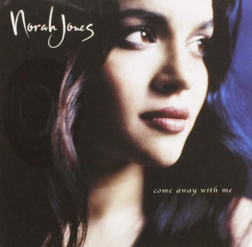 Norah Jones- Come Away With Me