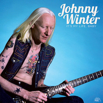 Johnny Winter- It's My Life