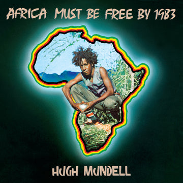 Hugh Mundell- Africa Must Be Free By 1983