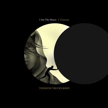 Tedeschi Trucks Band- I Am The Moon: 1, Crescent
