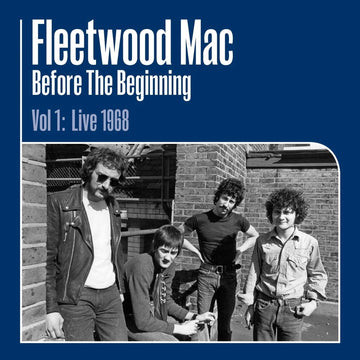 Fleetwood Mac- Before the Beginning
