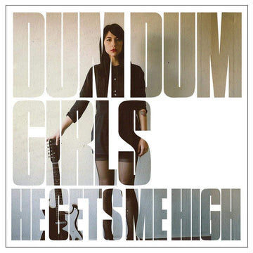 Dum Dum Girls- He Gets Me