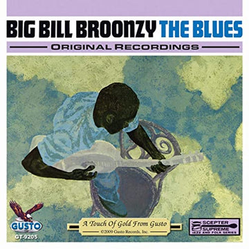 Big Bill Broonzy- The Blues