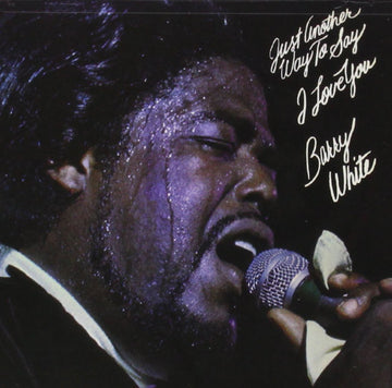 Barry White- Just Another Way To Say I Love You