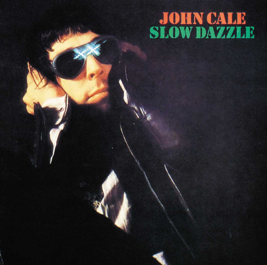 John Cale- Slow Dazzle