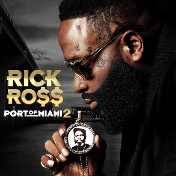 Rick Ross- Port of Miami 2