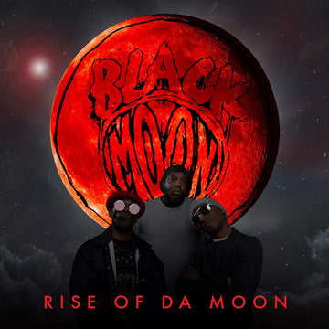 Black Moon- Rise Of Da Moon