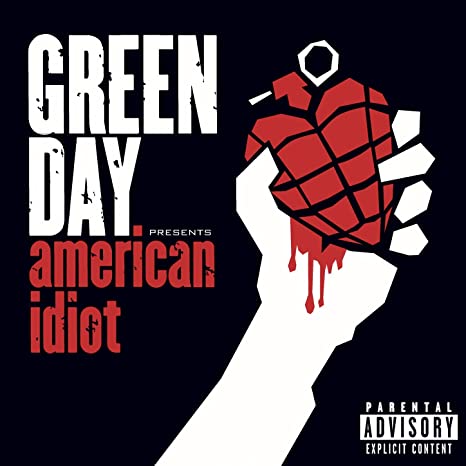 Green Day- American Idiot