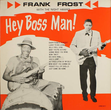 Frank Frost- Hey Boss Man!