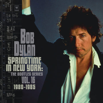 Bob Dylan- Springtime In NY: Bootleg Series 16