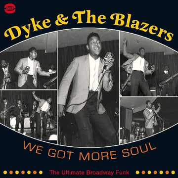 Dyke & the Blazers- We Got More Soul