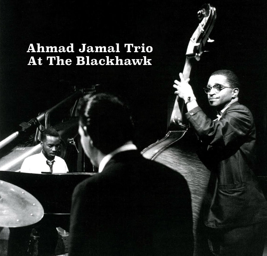 Ahmad Jamal Trio- At The Blackhawk