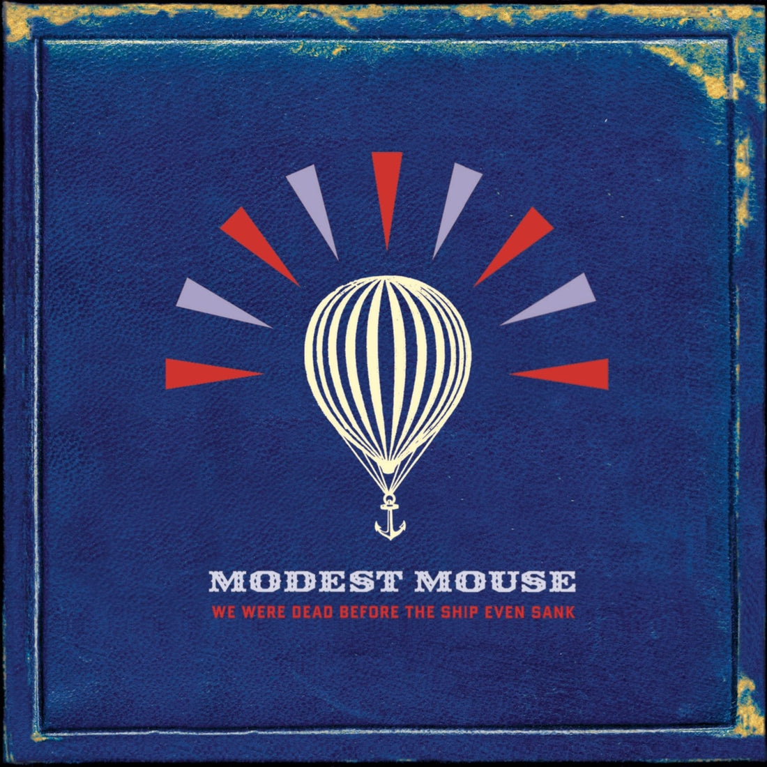 Modest Mouse- We Were Dead Before the Ship Even Sank