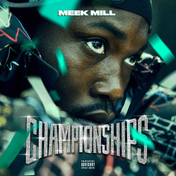 Meek Mill- Championships