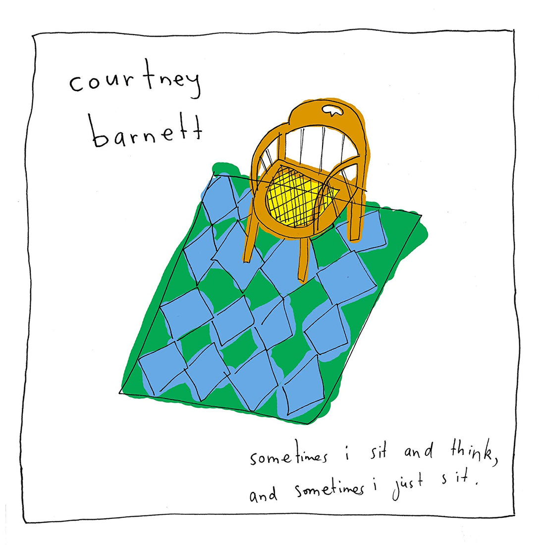 Courtney Barnett- Sometimes I Sit & Think...