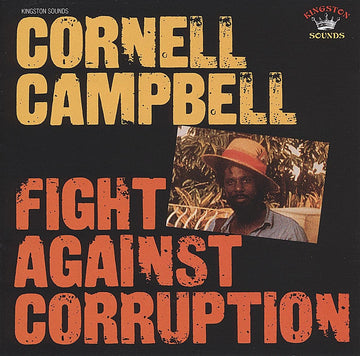 Cornell Campbell- Fight Against Corruption
