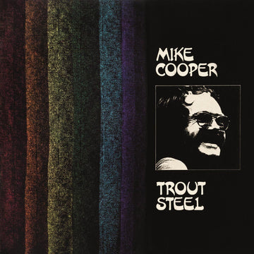 Mike Cooper- Trout Steel