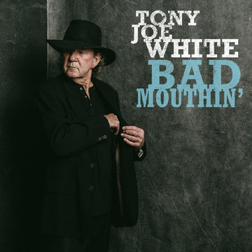 Tony Joe White- Bad Mouthin