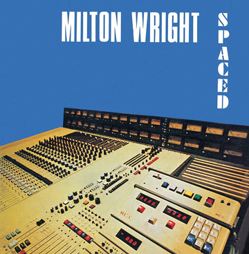 Milton Wright- Spaced