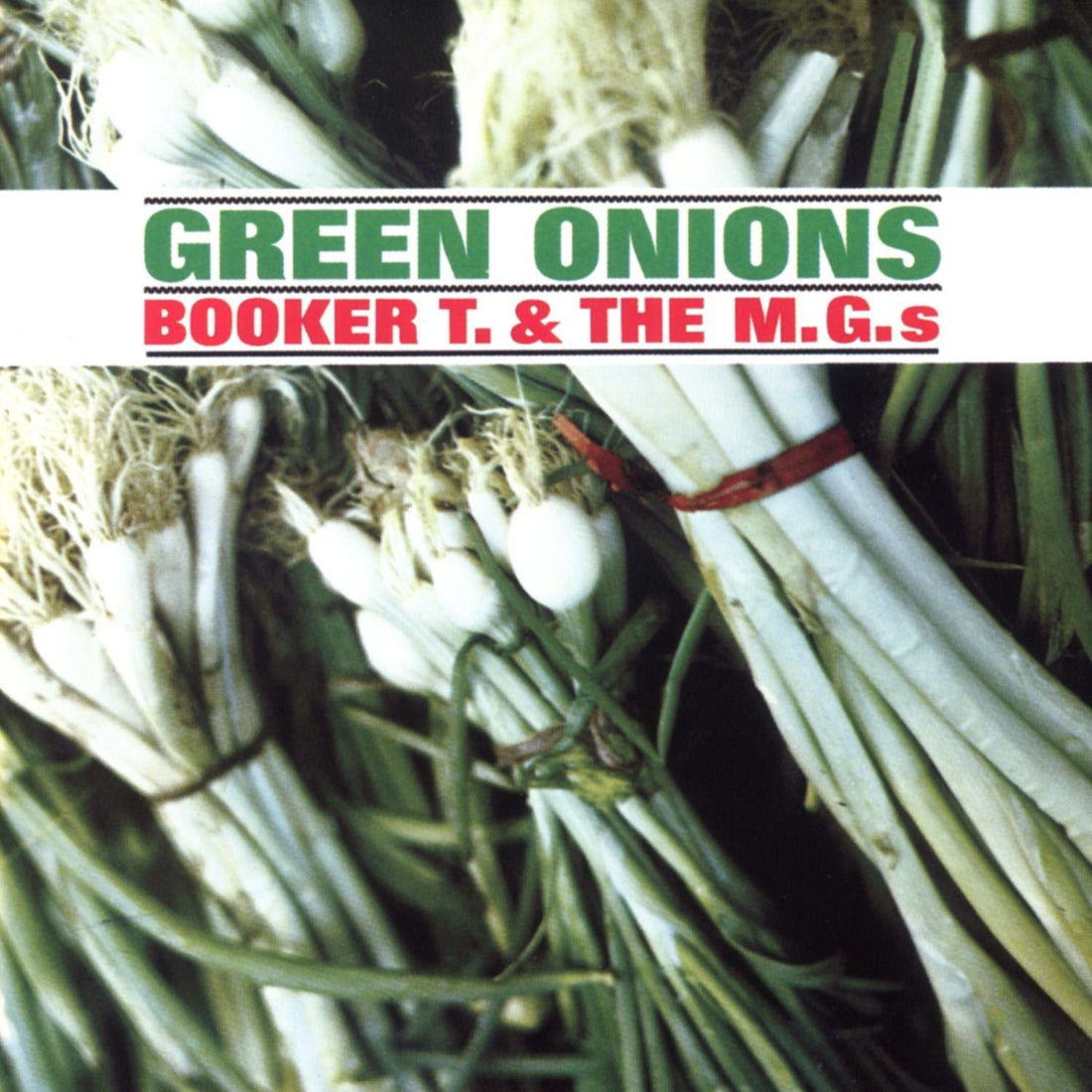 Booker T & The MG's- Green Onions