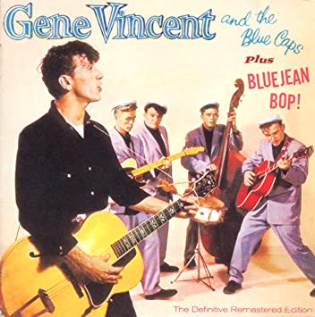 Gene Vincent- & the Blue Caps