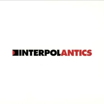 Interpol- Antics