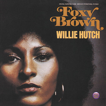 Willie Hutch- Foxy Brown