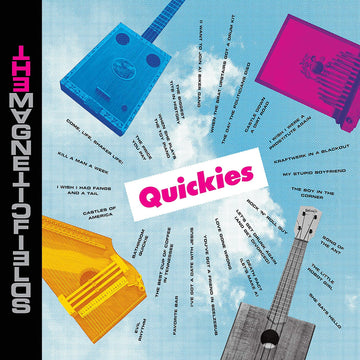 The Magnetic Fields- Quickies