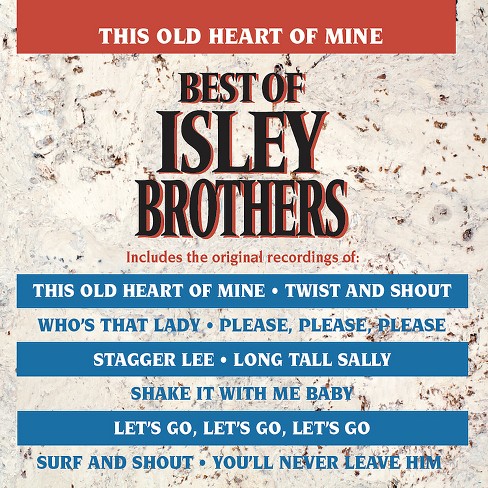 Isley Brothers- This Old Heart Of Mine