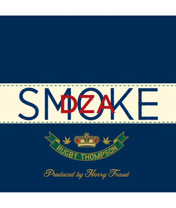 Smoke DZA/Harry Fraud- Rugby Thompson