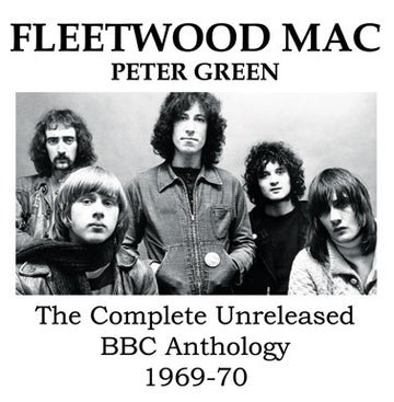 Fleetwood Mac- Complete Unreleased BBC Anthology 69-70