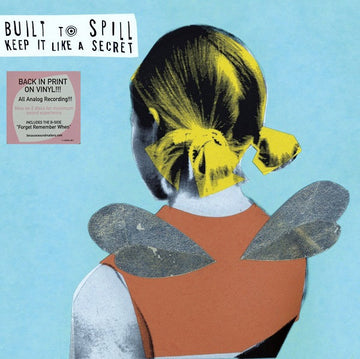 Built to Spill- Keep It Like A Secret