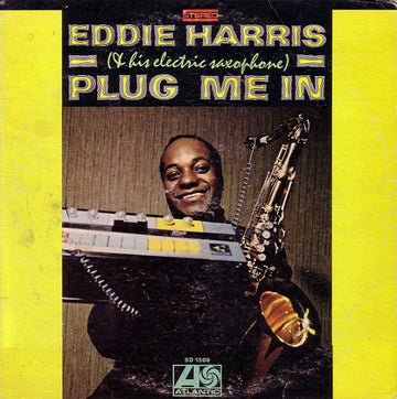 Eddie Harris- Plug Me In
